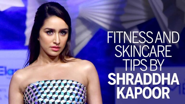 Shraddha Kapoor’s Secret to Glowing Skin A Holistic Approach
